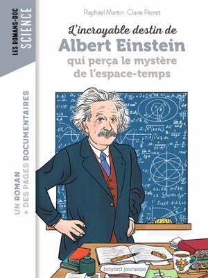 cover image of L'incroyable destin d'Albert Einstein qui perça le mystère de l'espace-temps